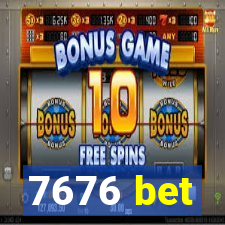 7676 bet